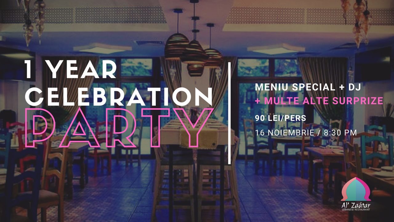 1 Year Celebration Party - Petrecere aniversară Al Za'atar