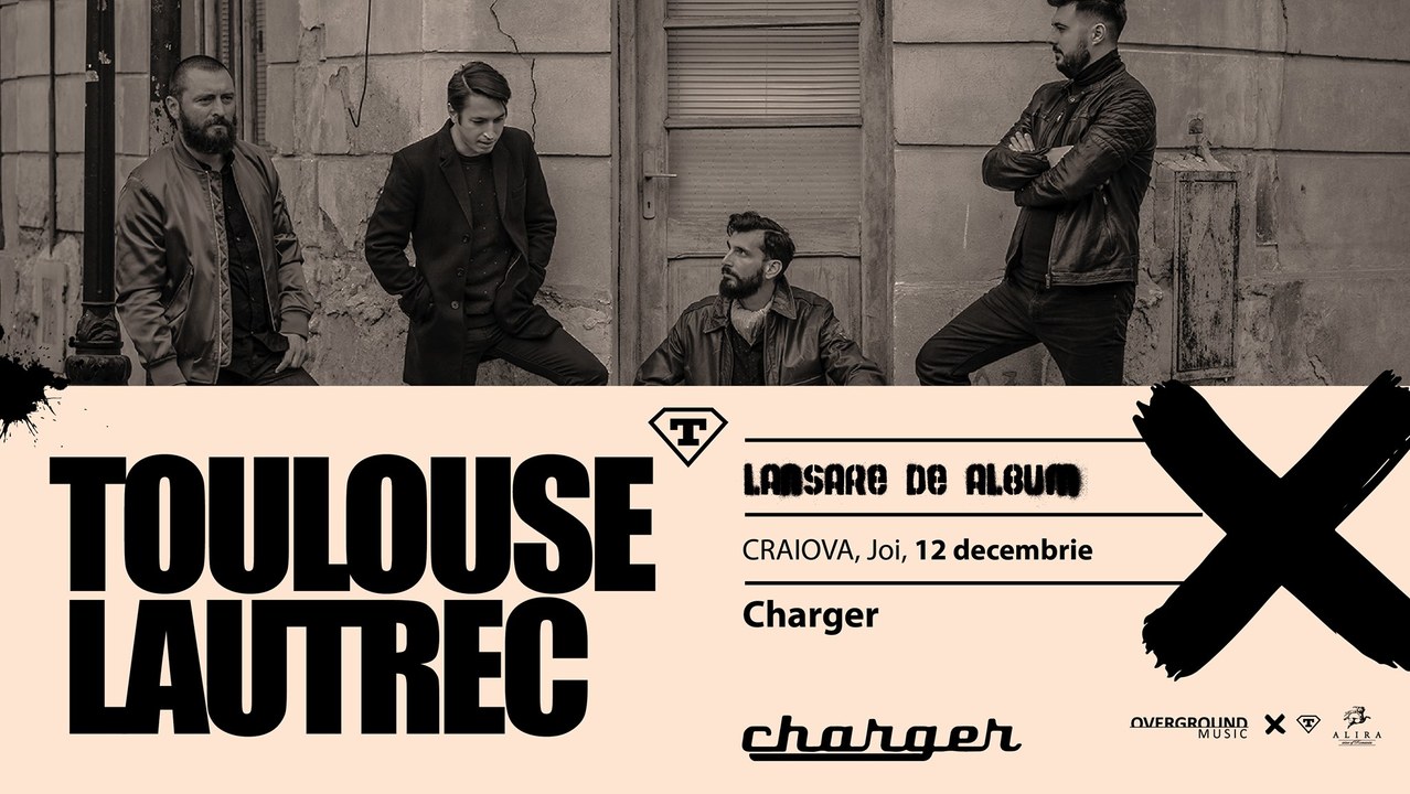 Toulouse Lautrec - Lansare de album in Charger Basement