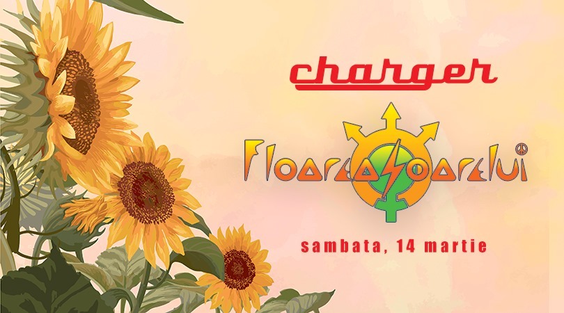 Floarea Soarelui in Charger Classic Bar, Sambata 14 Martie