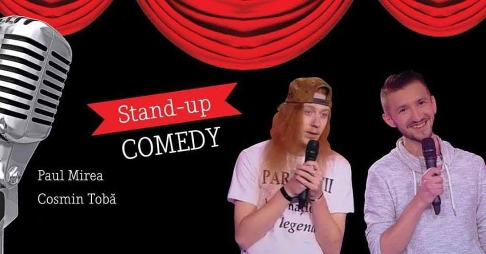 Stand Up Comedy cu Paul Mirea și Cosmin Toba