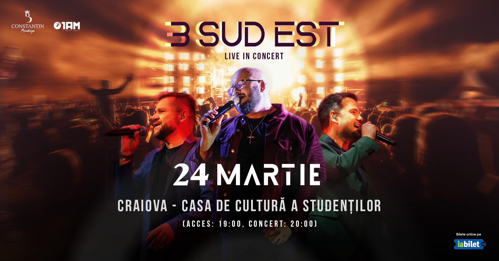 3 SUD EST - LIVE IN CONCERT - CASA DE CULTURA A STUDENTILOR | CRAIOVA
