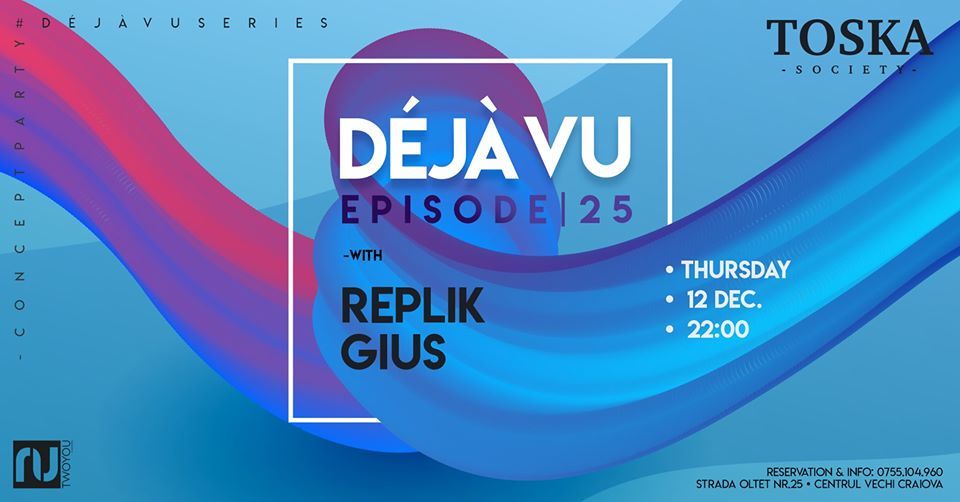 Déjà Vu with Replik ₪ Gius