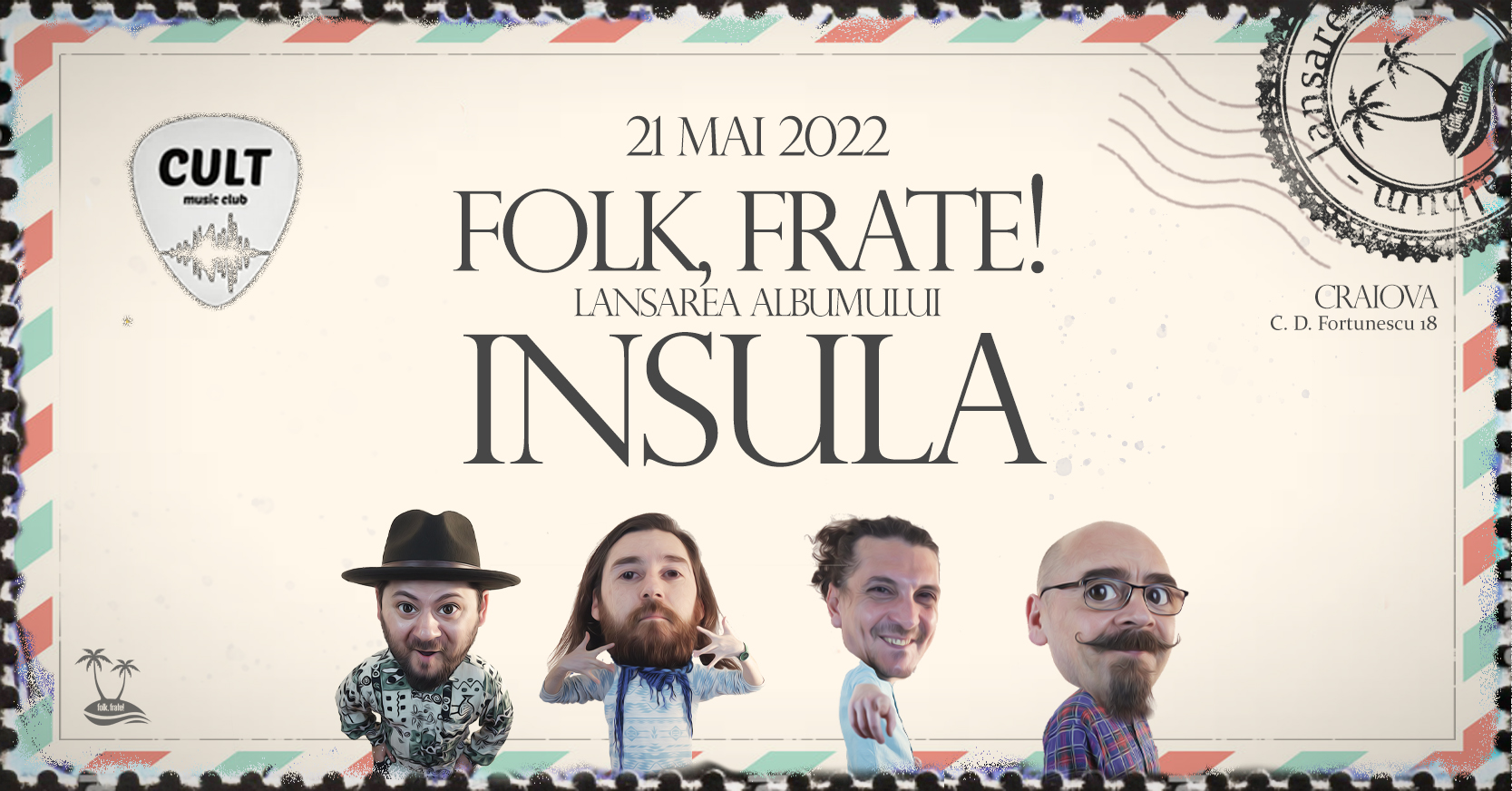 Folk, Frate! lansare album Insula @Craiova
