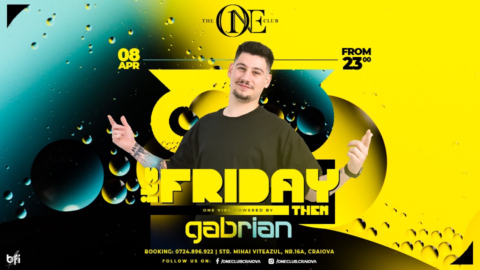 It`s Friday then with Gabrian