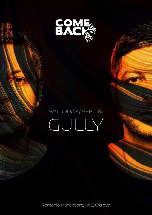 The Come Back Of: GULLY