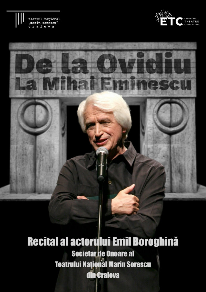 ● De la Ovidiu la Mihai Eminescu ● recital extraordinar EMIL BOROGHINĂ ●