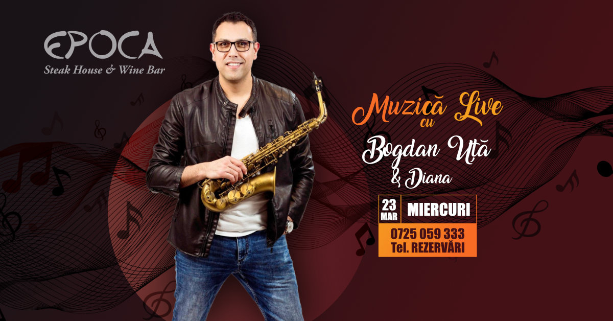 Muzică live cu Bogdan Uță & Diana