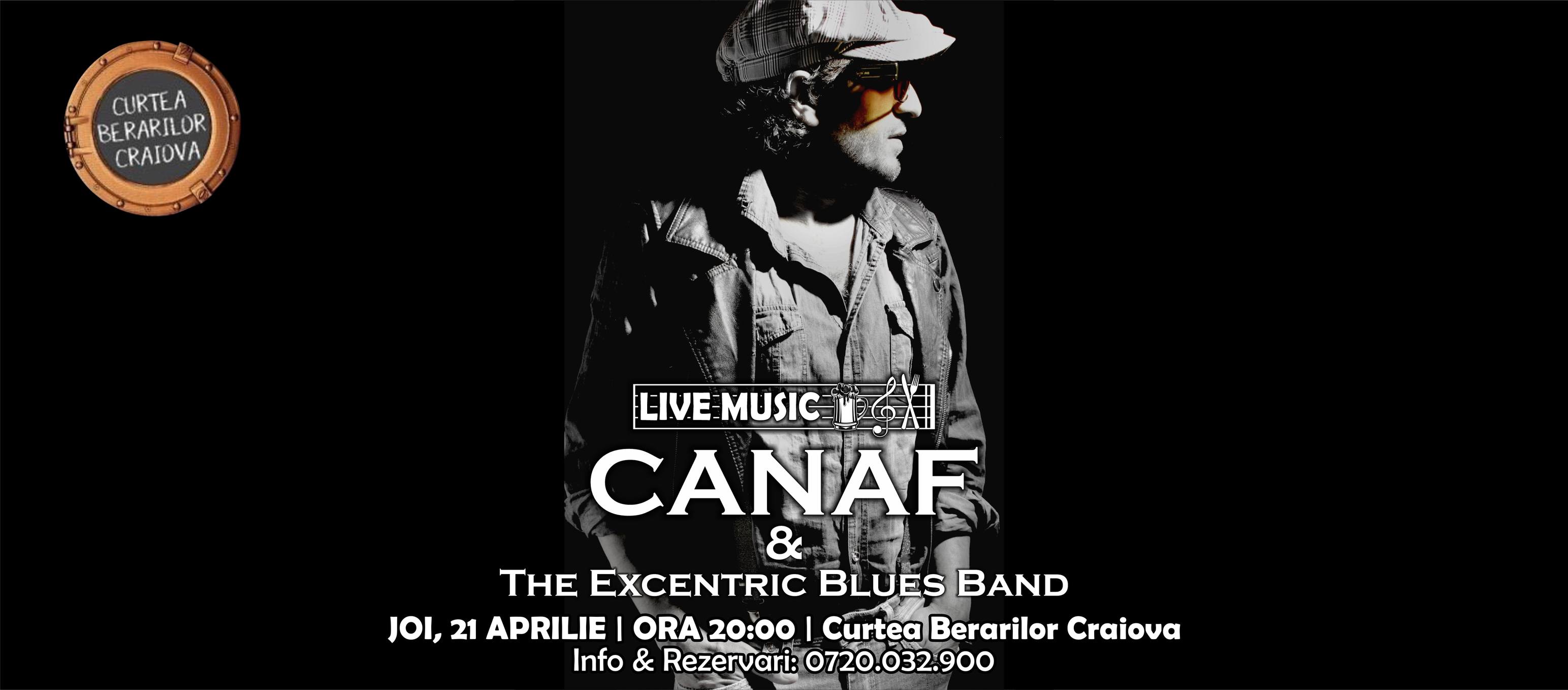 Canaf & The Excentric Blues Band / Live @ Curtea Berarilor Craiova