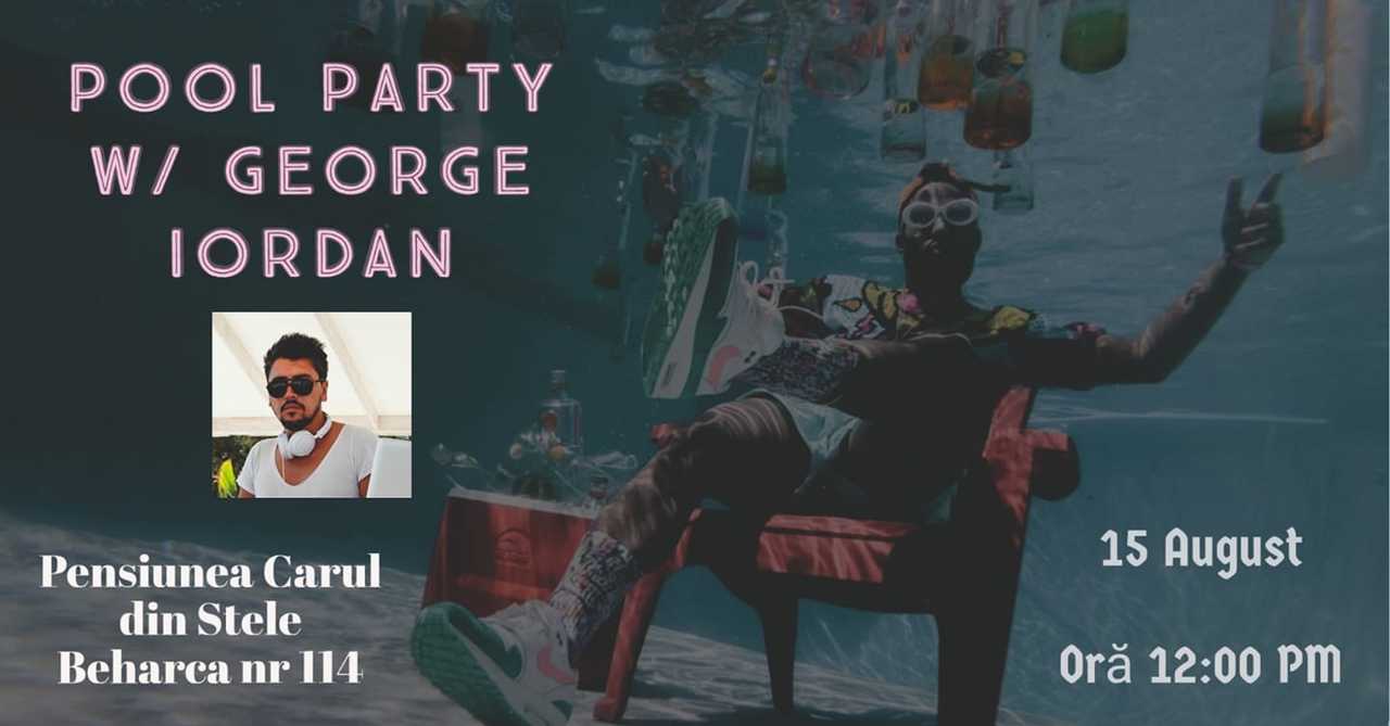 Pool Party w/ George Iordan