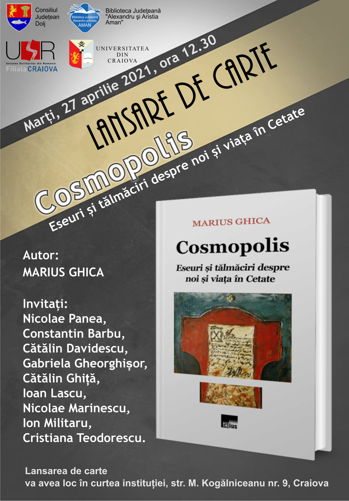 Lansarea volumului „Cosmopolis. Eseuri și tălmăciri despre noi și viața în Cetate”