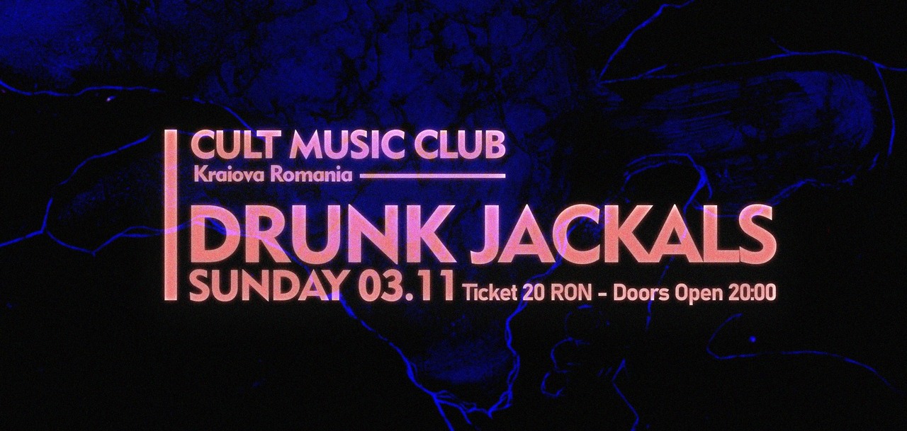 Live: Drunk Jackals (GRE)