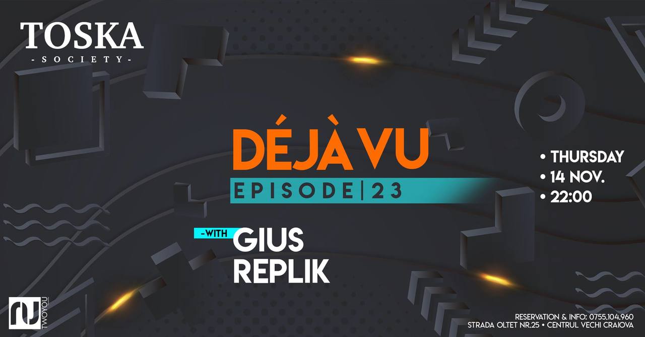 Déjà Vu with Gius ₪ Replik