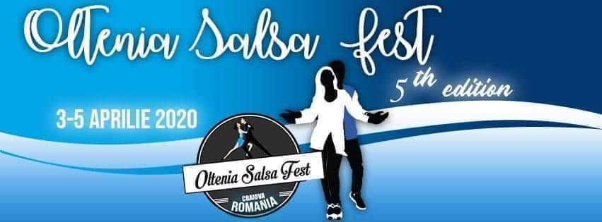 Oltenia Salsa Fest 5th Edition, 3-5 Aprilie 2020, Craiova