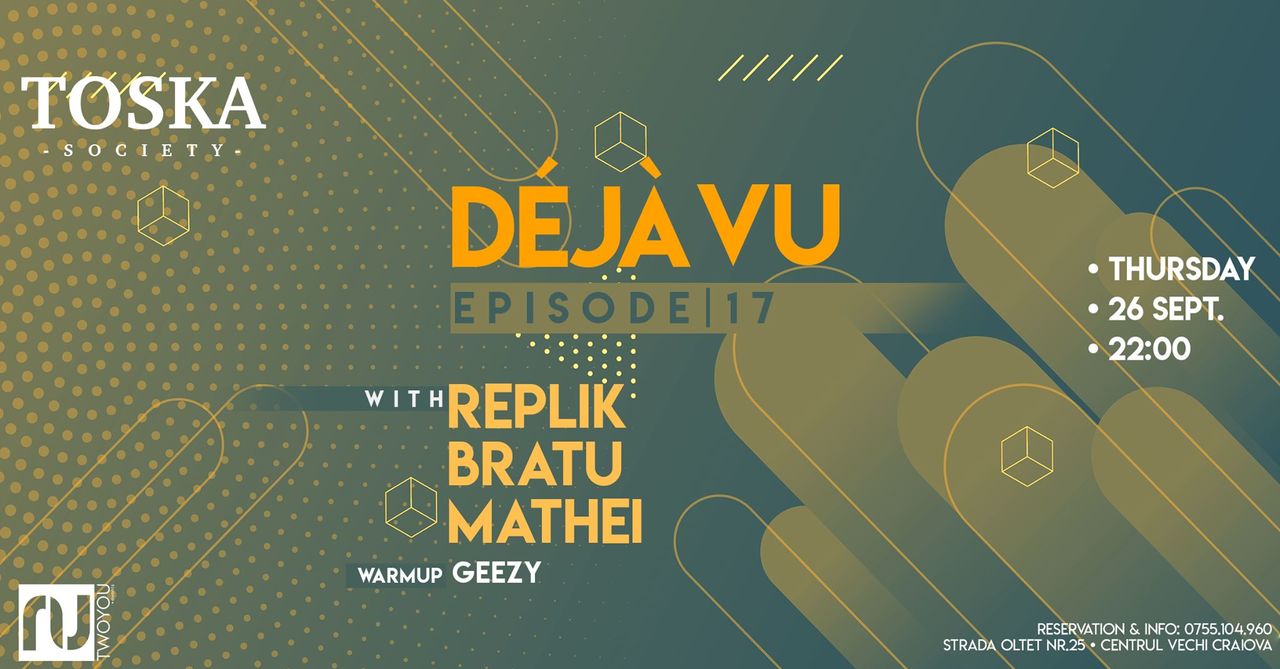 Déjà Vu with Replik ₪ Bratu ₪ Mathei