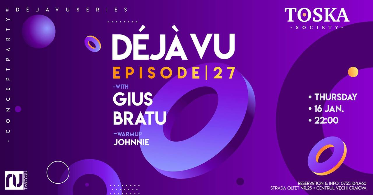Déjà Vu with Gius ₪ Bratu ₪ Johnnie
