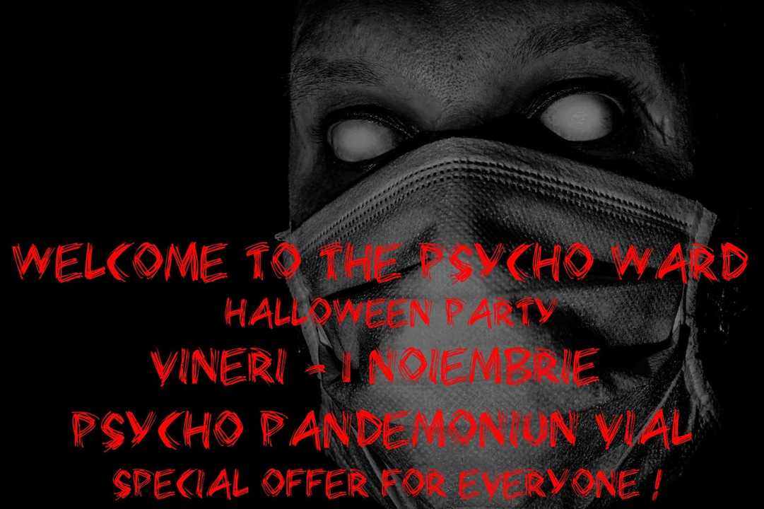 Welcome To The Psycho Ward - Halloween Party